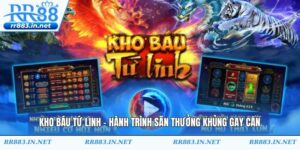 Kho Báu Tứ Linh - Hành Trình Săn Thưởng Khủng Gay Cấn